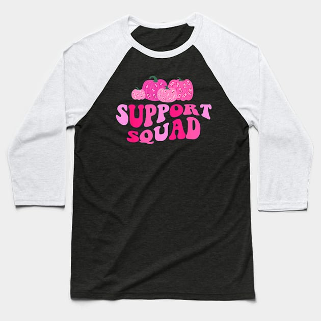 Groovy Support Squad Pumpkins Fall Breast Cancer Awareness Baseball T-Shirt by everetto